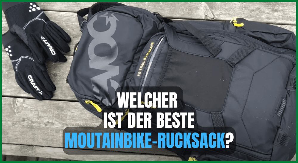 Welcher ist der beste Mountainbike-Rucksack?